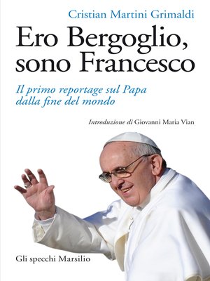 cover image of Ero Bergoglio, sono Francesco